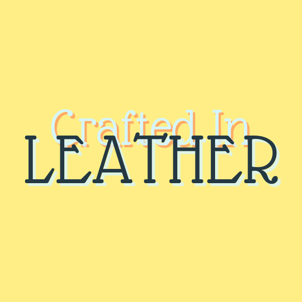 Crafted in Leather